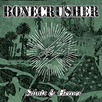 Bonecrusher- Saints & Heroes LP (Clear W/ Splatter Vinyl)