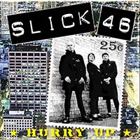 Slick 46- Hurry Up LP (Yellow/Blue Vinyl) (Sale price!)