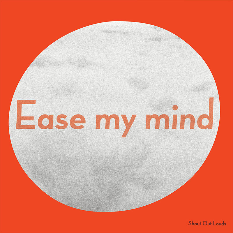 Shout Out Louds- Ease My Mind LP (Sale price!)