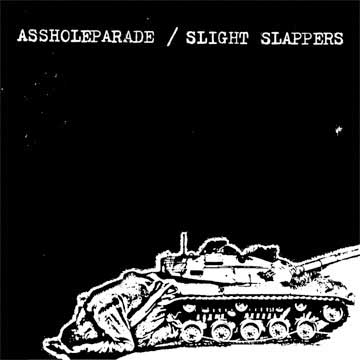 Asshole Parade / Slight Slappers- Split LP (Color Vinyl)