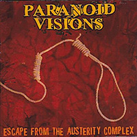 Paranoid Visions- Escape From The Austerity Complex LP & CD (Red Vinyl) (Sale price!)