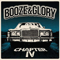 Booze & Glory- Chapter IV LP