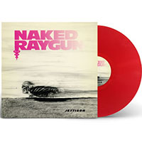 Naked Raygun- Jettison LP (Red Vinyl) 