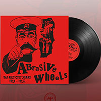 Abrasive Wheels- The Riot City Years 1981-1982 LP (Import)