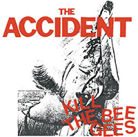 Accident- Kill The Bee Gees LP
