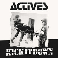 Actives- Kick It Down LP