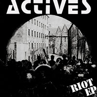 Actives- Riot/Wait & See LP (Black Vinyl)