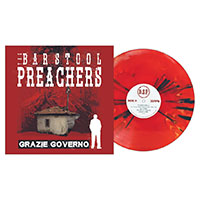 Barstool Preachers- Grazie Governo LP (Lava Vinyl, Comes With Stencils & Flexis) (Sale price!)