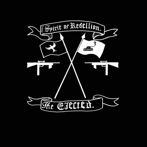 Ejected- The Spirit Of Rebellion LP