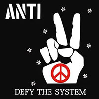 Anti- Defy The System LP