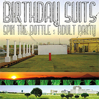 Birthday Suits- Spin The Bottle LP (Sale price!)