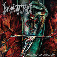 Incantation- Onward To Golgotha CD