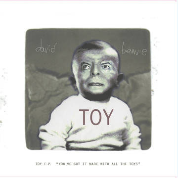 David Bowie- Toy 10" (2022 Record Store Day Release)