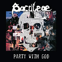 Sacrilege BC- Party With God 2xLP (Red Vinyl With Screened D-Side) (Black Friday 2023 Record Store Day Release)