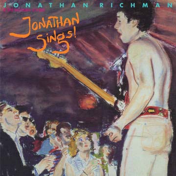 Jonathan Richman & The Modern Lovers - Jonathan Sings!, Peach Swirl Coloured Vinyl LP Jonathan Richman & The Modern Lovers - Jonathan Sings!, Peach Swirl Coloured Vinyl LP