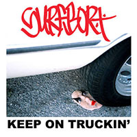 Surfbort- Keep On Truckin' LP (Blue Vinyl) (June 18th 2022 Record Store Day Release)