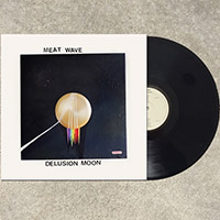 Meat Wave- Delusion Moon LP