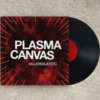 Plasma Canvas- Killermajestic 12"