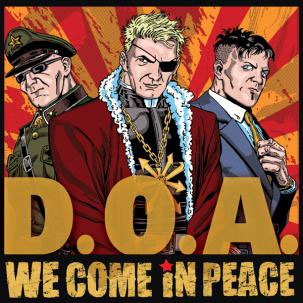 DOA- We Come In Peace LP