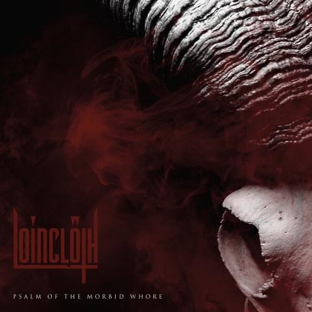 Loincloth- The Psalm Of The Morbid Whore LP (Red Vinyl) (Sale price!)