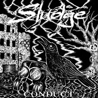 Sludge- Conduct LP (Sale price!)
