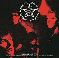 Sisters Of Mercy- She Got Red Eyes (Live 1983) LP (Color Vinyl)