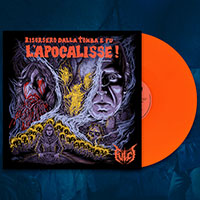 Fulci- Risorsero Dalla Tomba E Fu… L’Apocalisse! 12" (Orange Vinyl)
