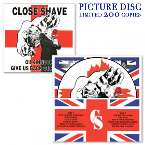 Close Shave- Oi! Kinnock Give Us Back Our Rose LP (Picture Disc) (UK Import)
