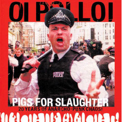 Oi Polloi- Pigs For Slaughter, 20 Years Of Anarcho-Punk Chaos LP (UK Import, Pink Vinyl)