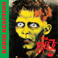 Freeze- Rabid Reaction LP