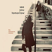 Innocence Mission- See You Tomorrow LP (Sale price!)
