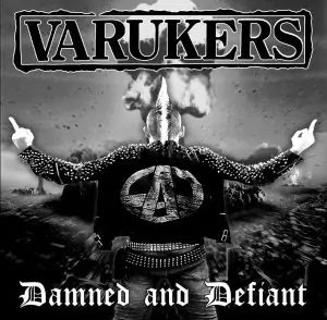 Varukers- Damned And Defiant LP