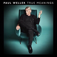 Paul Weller- True Meanings 2xLP (Sale price!)