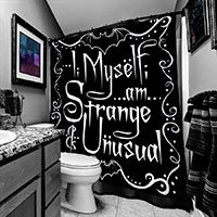 I, Myself, Am Strange And Unusual Shower Curtain from Too Fast Clothing
