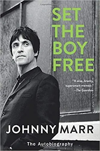 Set The Boy Free (Book By Johnny Marr)