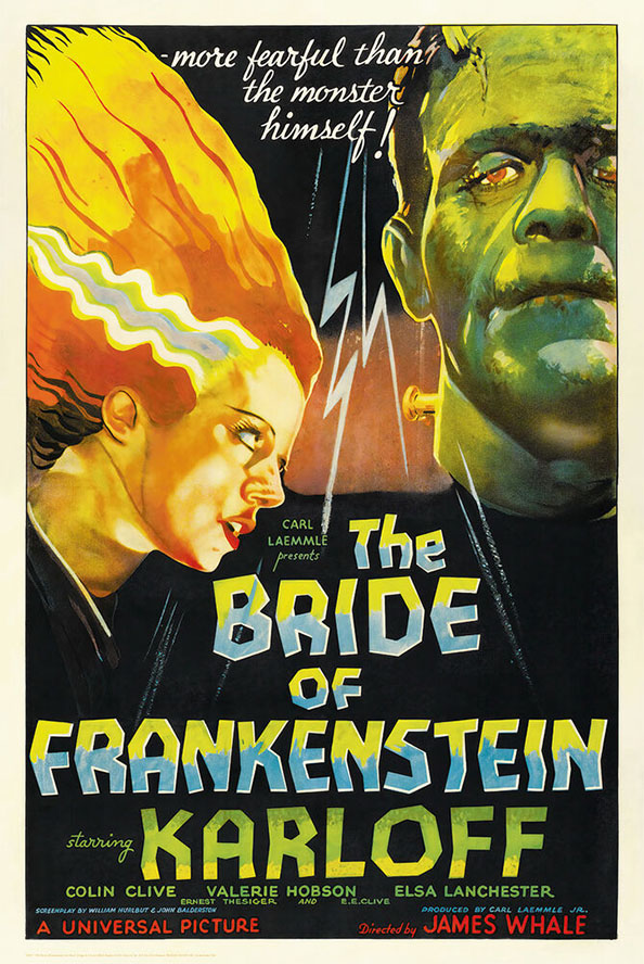 Bride Of Frankenstein- More Fearful Than The Monster Himself! poster