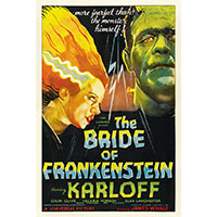 Bride Of Frankenstein- More Fearful Than The Monster Himself! poster
