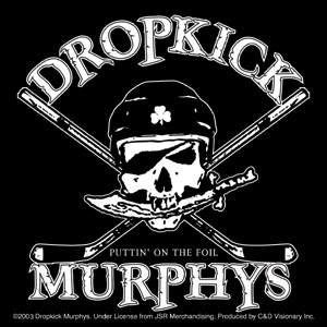 Dropkick Murphys- Puttin' On The Foil sticker (st512)