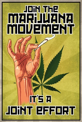 Join The Marijuana Movement poster