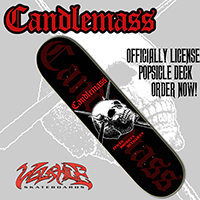 Candlemass- Epicus Doomicus Metallicus Skate Deck by Volatile Skateboards