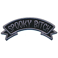 Spooky Bitch Embroidered Arch Patch by Kreepsville 666 (ep1082)