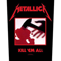 Metallica- Kill 'Em All Sewn Edge Back Patch (bp217)