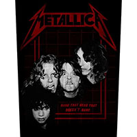 Metallica- Bang That Head That Doesn't Bang Sewn Edge Back Patch (bp223)
