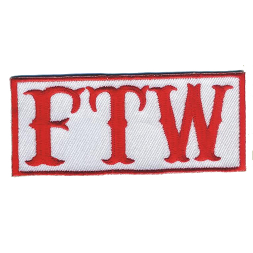 FTW Embroidered Patch