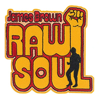 James Brown- Raw Soul Embroidered patch (ep482)