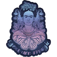 Frida Kahlo- You Are Magic embroidered patch (ep1145)
