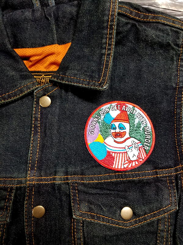 Clowns Can Get Away With Murder (Gacy/Pogo) Embroidered Patch