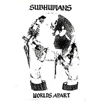 Subhumans- Worlds Apart back patch