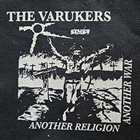 Varukers- Another Religion Another War cloth patch (Sale Price!)