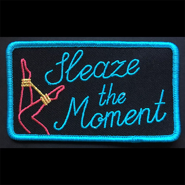 Sleaze The Moment Embroidered Patch by Mood Poison (ep747)